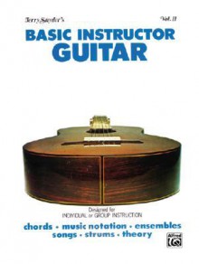 Basic Instructor Guitar, Vol 2: Designed for Individual or Group Instruction (Student Edition) - Jerry Snyder, Aaron Stang