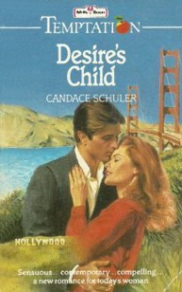 Desire's Child - Candace Schuler