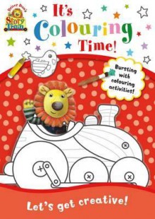 Driver Dan's Story Train: It's Colouring Time! - Rebecca Elgar