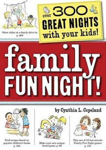 Family Fun Night - Cynthia L. Copeland