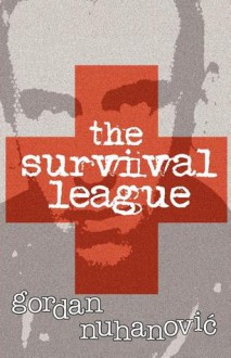 The Survival League - Gordan Nuhanović, Julienne Bušić