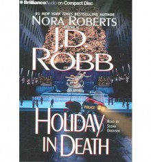 Holiday in Death - J.D. Robb, Susan Ericksen