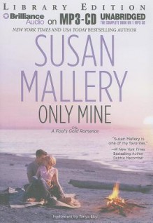 Only Mine (Fool's Gold, #4) - Susan Mallery