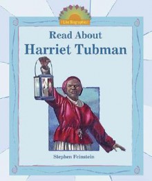 Read about Harriet Tubman - Stephen Feinstein