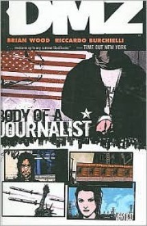 Body of a Journalist - Brian Wood, Riccardo Burchielli