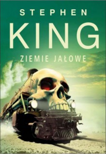 Ziemie jałowe - Stephen King