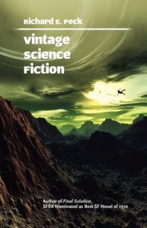 Vintage Science Fiction - Richard E. Peck