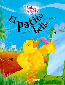 El Patito Bello = The Beautiful Duckling - Yanitzia Canetti, Marta Costa