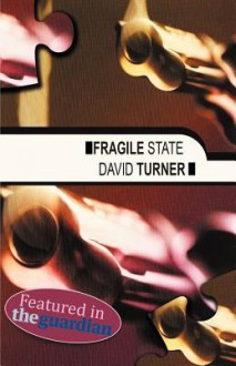 Fragile State - David Turner