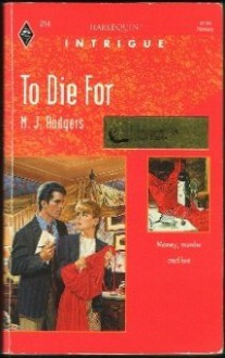 To Die for - M.J. Rodgers