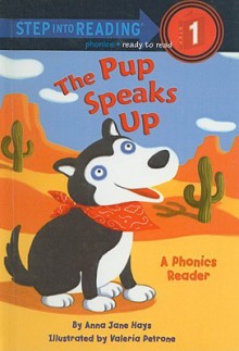 The Pup Speaks Up - Anna Jane Hays, Valeria Petrone