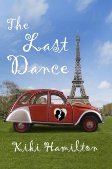 The Last Dance - Kiki Hamilton