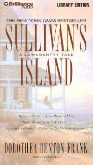 Sullivan's Island (Lowcountry Tales #1) - Dorothea Benton Frank, Joyce Bean