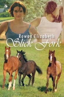 Slick Fork - Rowan Elizabeth