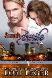 Sarah Smile (Halos & Horns) - Lori Leger