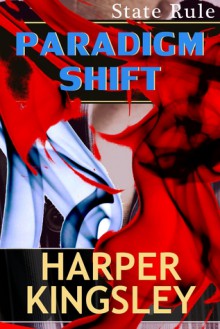 Paradigm Shift - Harper Kingsley