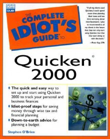 Complete Idiot's Guide to Quicken 2000 (The Complete Idiot's Guide) - Stephen O'Brien, Judd Winick