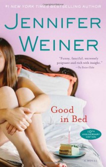 Good in Bed - Jennifer Weiner