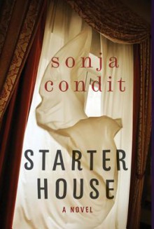 Starter House - Sonja Condit