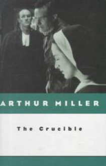 The Crucible (Turtleback School & Library Binding Edition)(Penguin Plays) - Arthur Miller