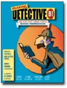 Reading Detective® B1 - Cheryl Block, Carrie Beckwith, Margaret Hockett, David White, Susan Giacometti