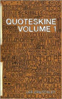 Quoteskine: v. 1 - Lee Crutchley