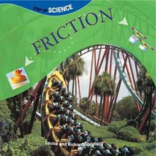 Friction - Louise Spilsbury, Richard Spilsbury