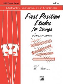 First Position Etudes for Strings: Score - Samuel Applebaum