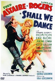 Shall We Dance - Mark Sandrich, Fred Astaire, Eric Blore