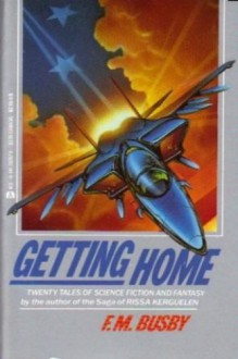 Getting Home - F.M. Busby