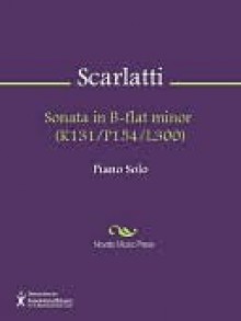 Sonata in B-flat minor (K131/P154/L300) - Domenico Scarlatti