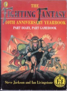 Fighting Fantasy: 10th Anniversary Yearbook (Puffin Adventure Gamebooks) - Steve Jackson, Ian Livingstone