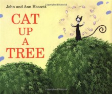 Cat Up a Tree - John Hassett, Ann Hassett