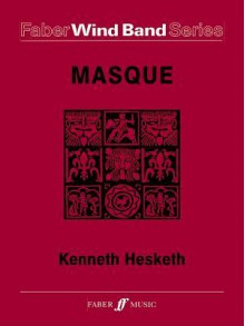 Masque: Score & Parts - Kenneth Hesketh