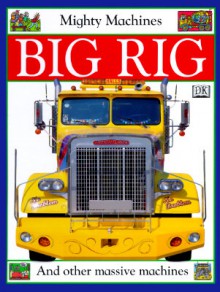 Big Rig - Caroline Bingham