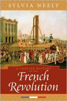 Concise History of French Revolution - 