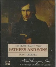 Fathers and Sons - Ivan Turgenev