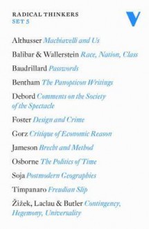 Radical Thinkers Set 5 (Shrinkwrapped Set) (Radical Thinkers) - Louis Althusser, Étienne Balibar, Jean Baudrillard, Jeremy Bentham, Judith Butler, Guy Debord, Hal Foster, André Gorz, Fredric Jameson, Ernesto Laclau, Peter Osborne, Edward W. Soja, Sebastiano Timpanaro, Immanuel Wallerstein, Slavoj Žižek