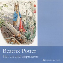 Beatrix Potter: Her Art and Inspiration - Hazel Gatford, National Trust