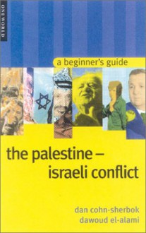 The Palestine-Israeli Conflict - Dan Cohn-Sherbok, Dawoud Sudqi El Alami