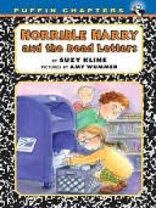 Horrible Harry and the Dead Letters - Suzy Kline