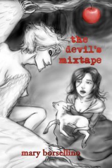 The Devil's Mixtape - Mary Borsellino