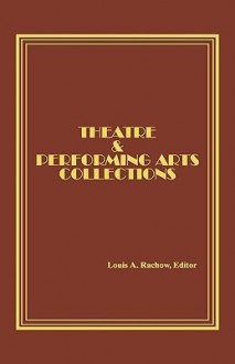 Theatre and Performing Arts Collections - Lee Ash