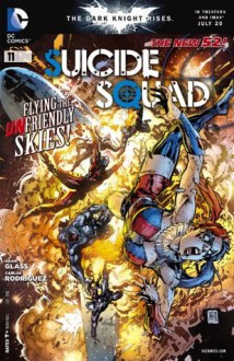 Suicide Squad (2011- ) #11 - Adam Glass, Carlos Rodriguez