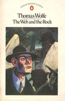 The Web And The Rock - Thomas Wolfe