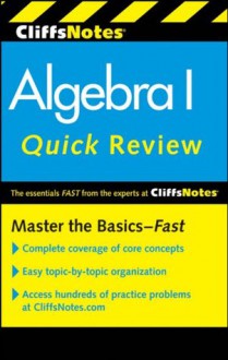 CliffsNotes Algebra I Quick Review (Cliffs Quick Review) - Jerry Bobrow Ph.D., Edward Kohn