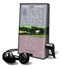 Born in Fire [With Earbuds] (Audio) - Fiacre Douglas, Nora Roberts