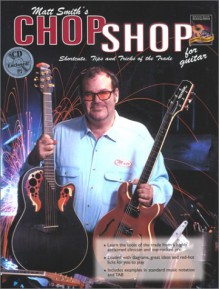 Matt Smith's Chop Shop for Guitar - Matt Smith