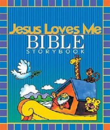 Jesus Loves Me Bible - Angela Abraham, Terry Anderson, Kathleen Dunne