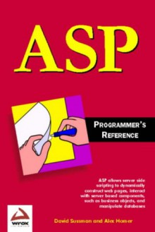 ASP Programmer's Reference - Alex Homer, Dan Maharry